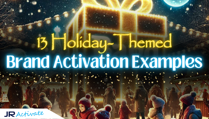 A holiday-themed scene with festive lights and a crowd of people. Text overlays: "13 Holiday-Themed Brand Activation Examples.